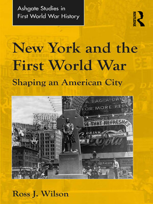 cover image of New York and the First World War